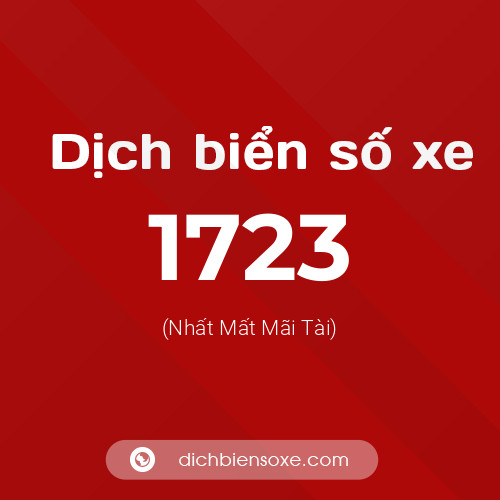 Ý nghĩa biển số xe 1723 là gì?