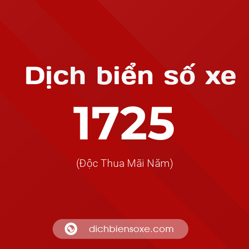 Ý nghĩa biển số xe 1725 là gì?