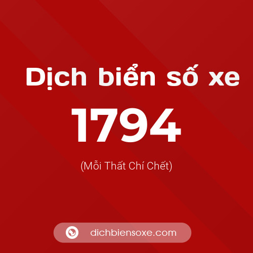 Ý nghĩa biển số xe 1794 là gì?