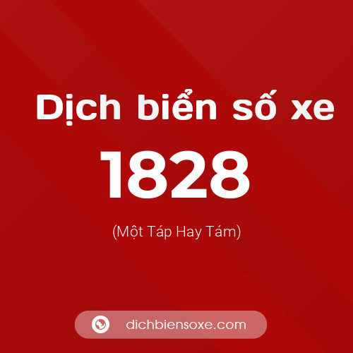 Ý nghĩa biển số xe 1828 là gì?