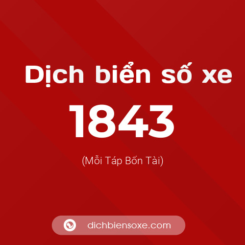 Ý nghĩa biển số xe 1843 là gì?