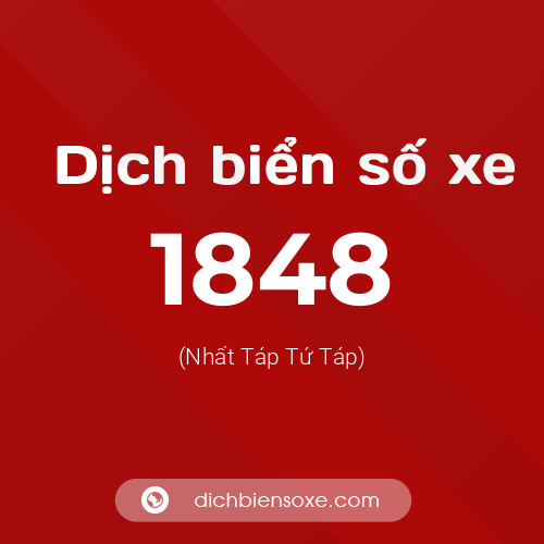 Ý nghĩa biển số xe 1848 là gì?
