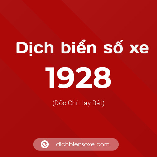 Ý nghĩa biển số xe 1928 là gì?