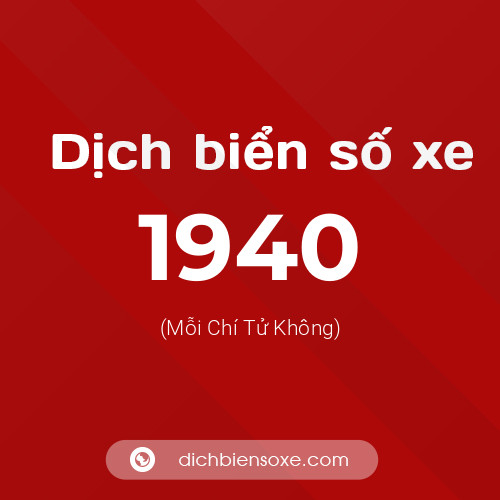 Ý nghĩa biển số xe 1940 là gì?