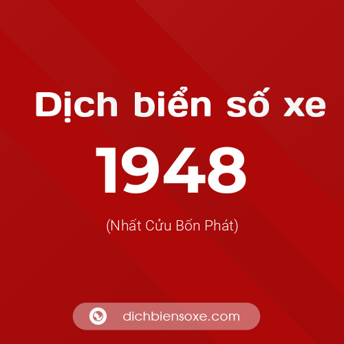 Ý nghĩa biển số xe 1948 là gì?