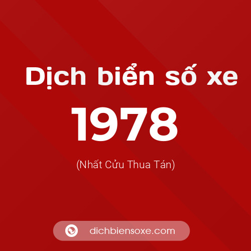 Ý nghĩa biển số xe 1978 là gì?