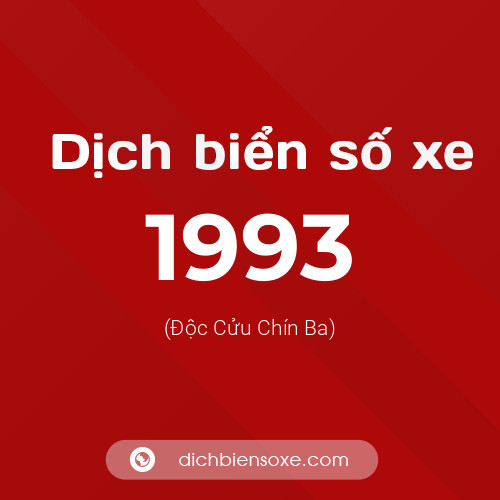 Ý nghĩa biển số xe 1993 là gì?