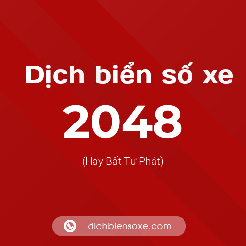 Ý nghĩa biển số xe 2048 là gì?