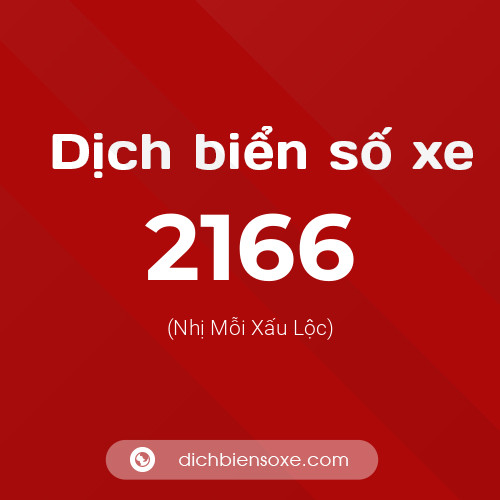 Ý nghĩa biển số xe 2166 là gì?