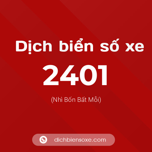 Ý nghĩa biển số xe 2401 là gì?