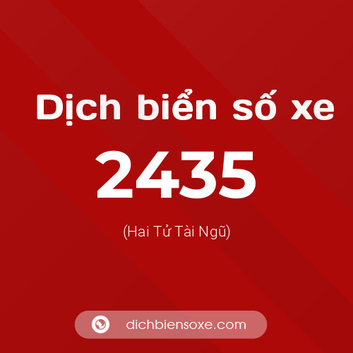 Ý nghĩa biển số xe 2435 là gì?