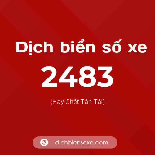 Ý nghĩa biển số xe 2483 là gì?