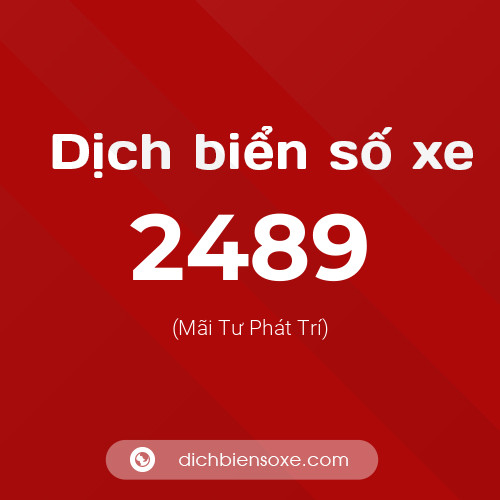 Ý nghĩa biển số xe 2489 là gì?