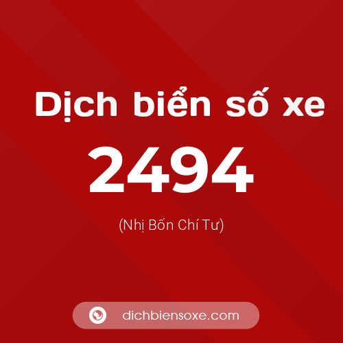 Ý nghĩa biển số xe 2494 là gì?