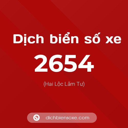 Ý nghĩa biển số xe 2654 là gì?