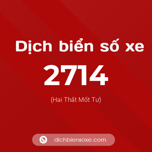 Ý nghĩa biển số xe 2714 là gì?