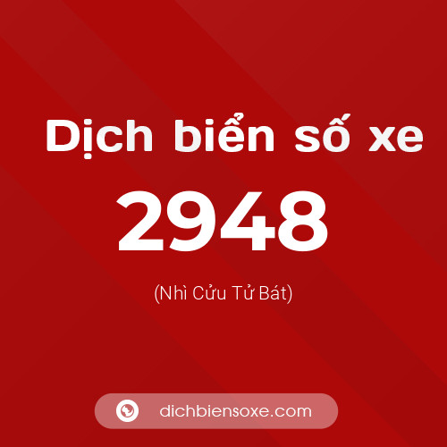 Ý nghĩa biển số xe 2948 là gì?