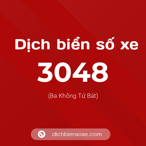 Ý nghĩa biển số xe 3048 là gì?