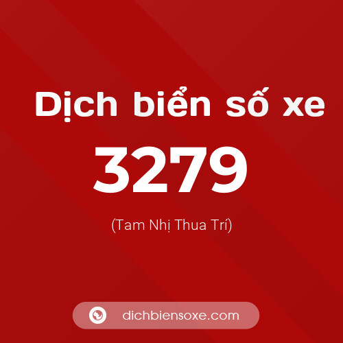 Ý nghĩa biển số xe 3279 là gì?