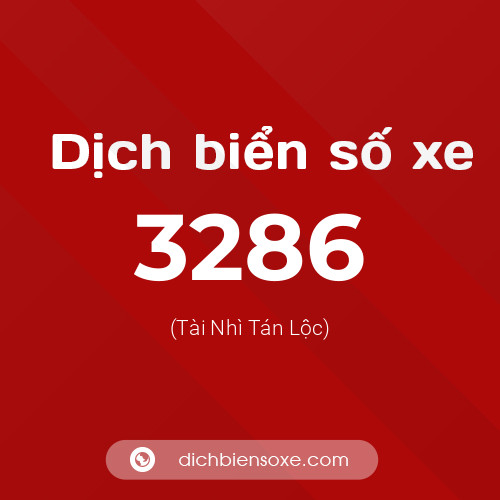 Ý nghĩa biển số xe 3286 là gì?