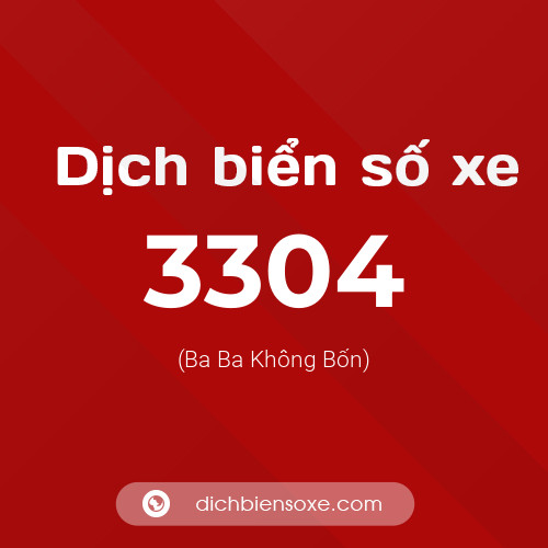 Ý nghĩa biển số xe 3304 là gì?
