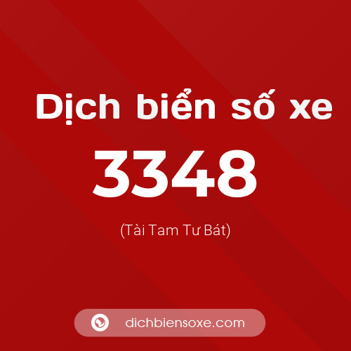 Ý nghĩa biển số xe 3348 là gì?