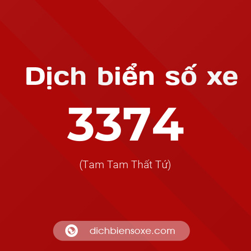 Ý nghĩa biển số xe 3374 là gì?