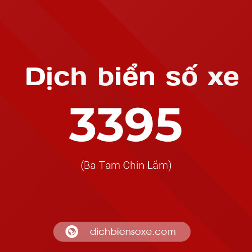 Ý nghĩa biển số xe 3395 là gì?