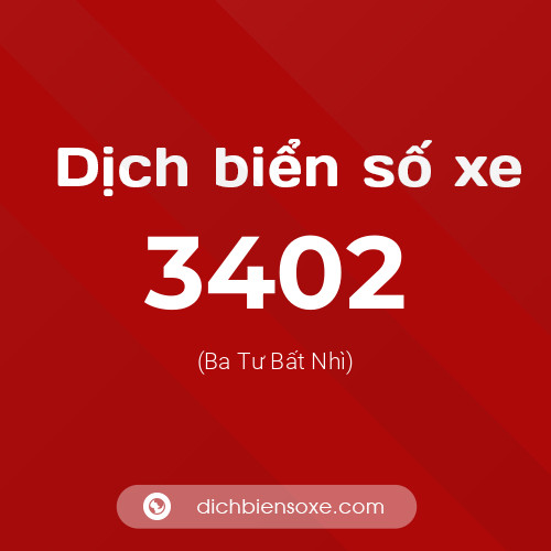 Ý nghĩa biển số xe 3402 là gì?