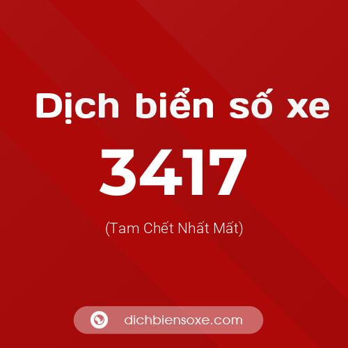Ý nghĩa biển số xe 3417 là gì?