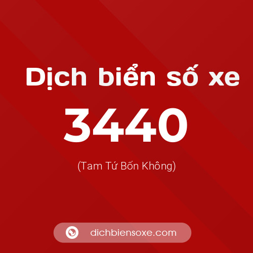 Ý nghĩa biển số xe 3440 là gì?