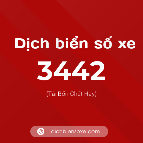 Ý nghĩa biển số xe 3442 là gì?