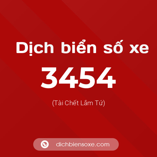 Ý nghĩa biển số xe 3454 là gì?