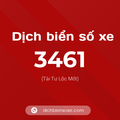 Ý nghĩa biển số xe 3461 là gì?