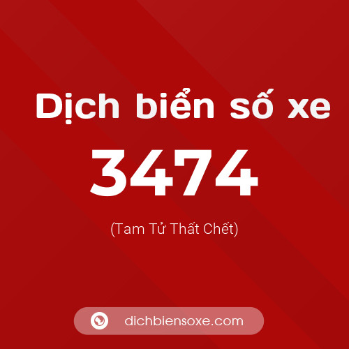 Ý nghĩa biển số xe 3474 là gì?