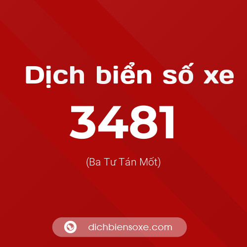Ý nghĩa biển số xe 3481 là gì?