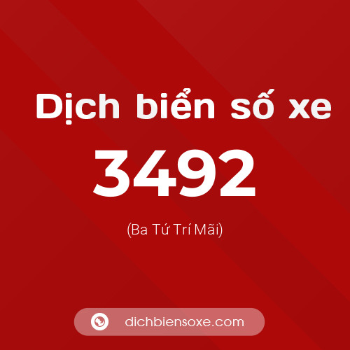 Ý nghĩa biển số xe 3492 là gì?