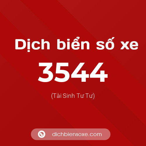 Ý nghĩa biển số xe 3544 là gì?
