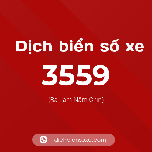 Ý nghĩa biển số xe 3559 là gì?