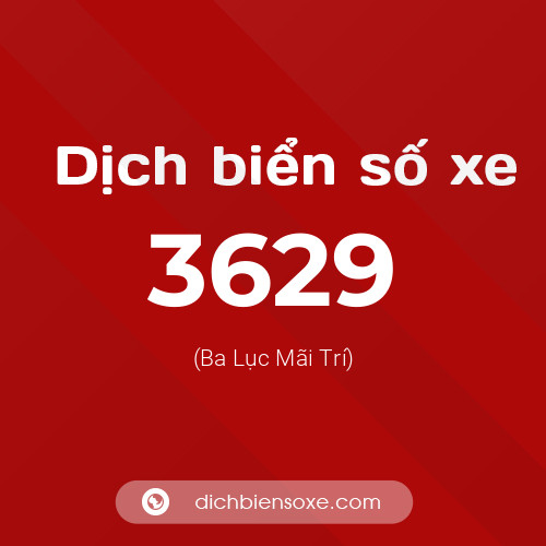 Ý nghĩa biển số xe 3629 là gì?