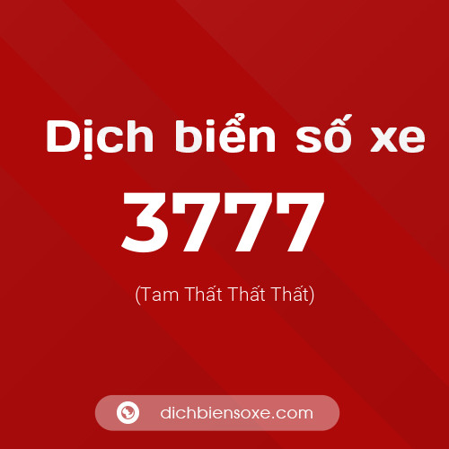 Ý nghĩa biển số xe 3777 là gì?