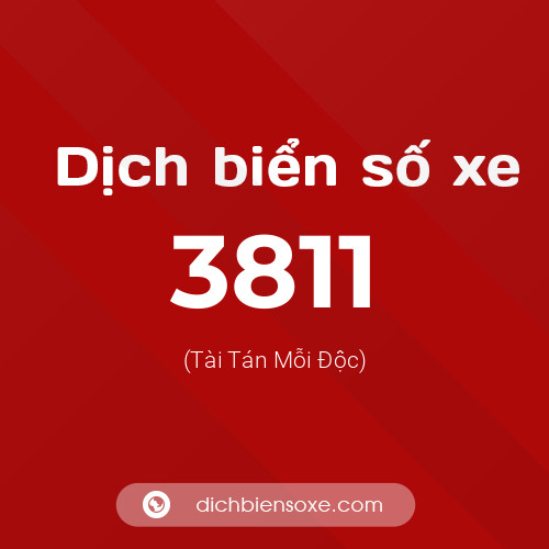 Ý nghĩa biển số xe 3811 là gì?