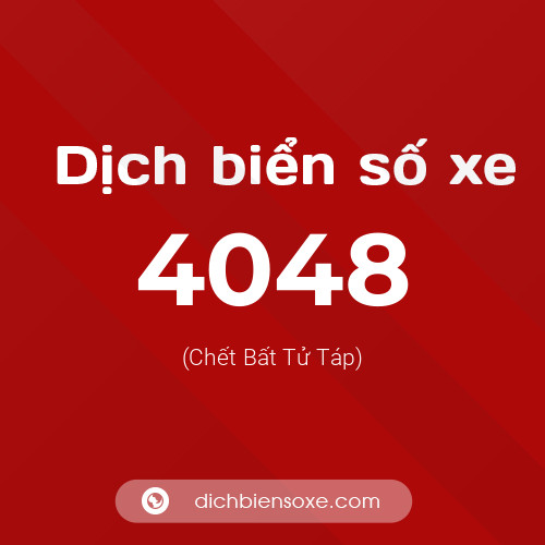 Ý nghĩa biển số xe 4048 là gì?