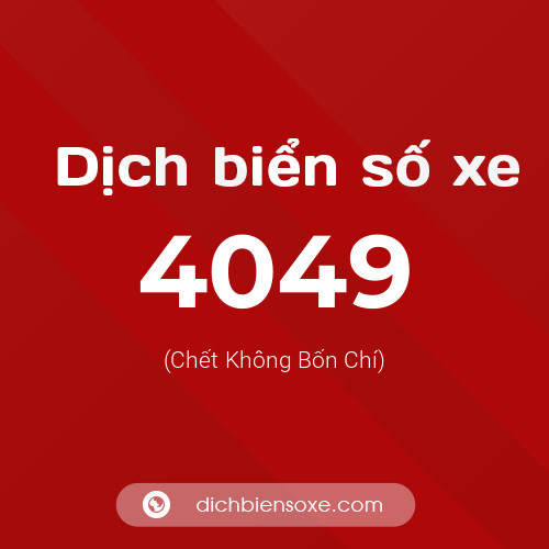 Ý nghĩa biển số xe 4049 là gì?