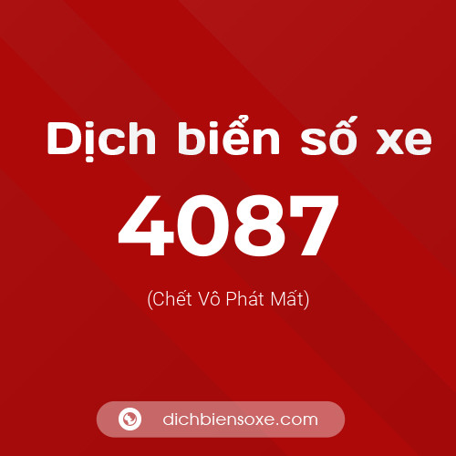 Ý nghĩa biển số xe 4087 là gì?