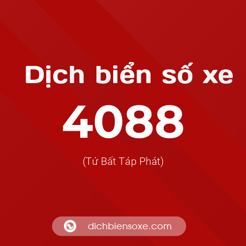 Ý nghĩa biển số xe 4088 là gì?