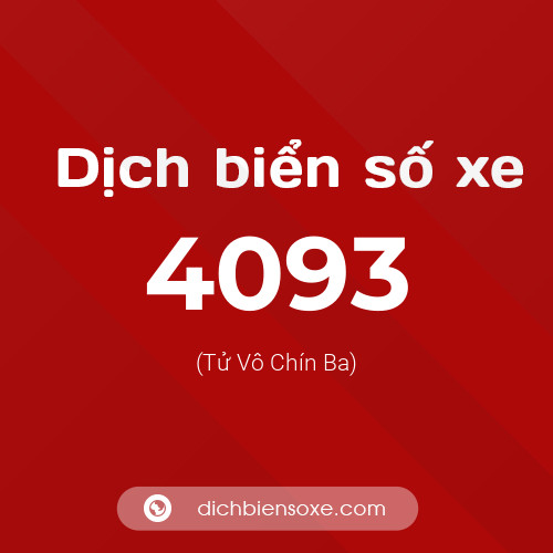 Ý nghĩa biển số xe 4093 là gì?