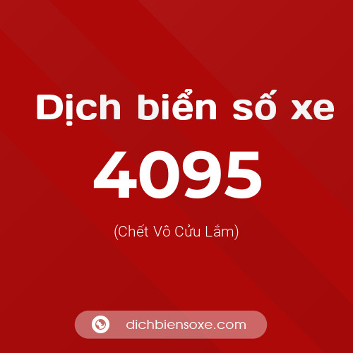Ý nghĩa biển số xe 4095 là gì?