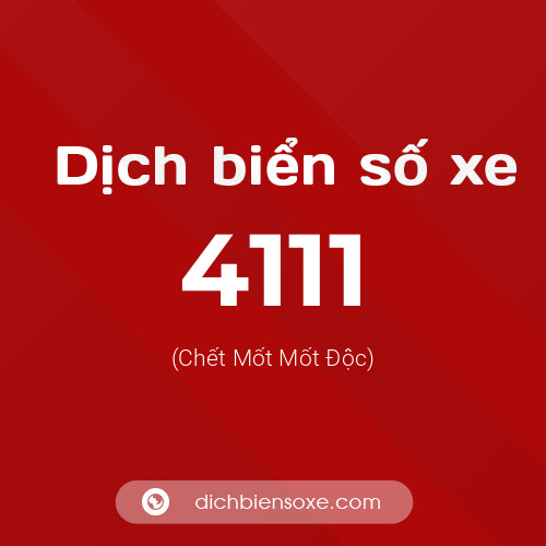 Ý nghĩa biển số xe 4111 là gì?