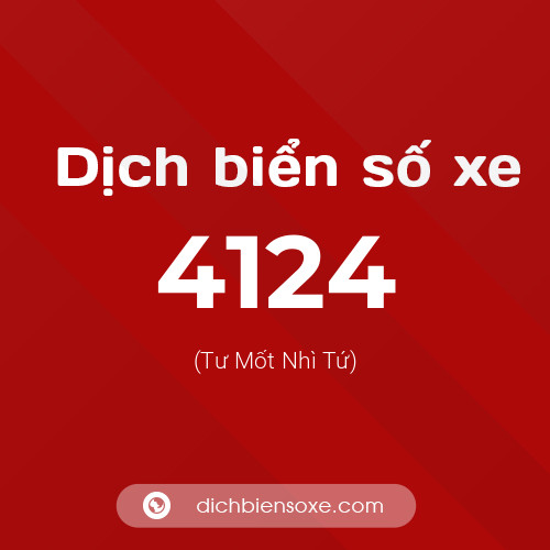 Ý nghĩa biển số xe 4124 là gì?